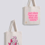 TAJNAN NO BAD VIBE TOTE BAG