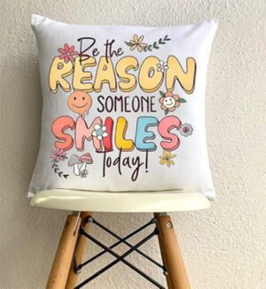 Tajnan “Be the Reason Someone Smiles Today” Printed Cushion Cover – Motivational Quote Decorative Pillow for Home Décor